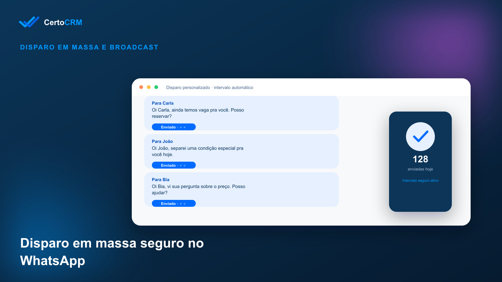 Disparo em massa seguro no WhatsApp, com mensagens personalizadas e um selo de segurança contra bloqueio