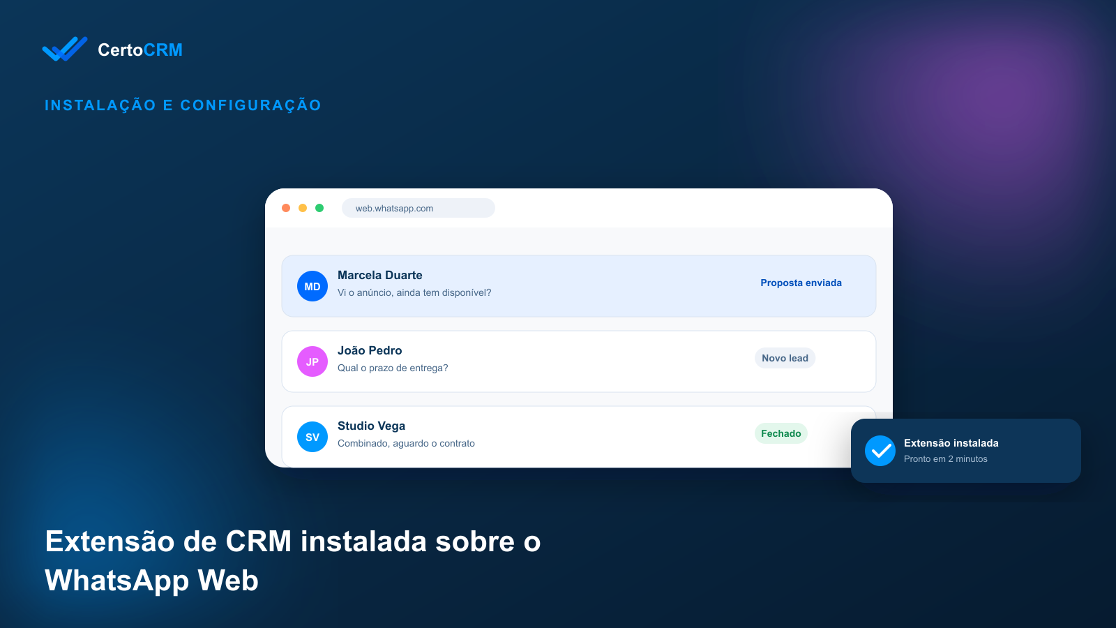 Extensão de CRM instalada sobre o WhatsApp Web, com o painel de conversas ao lado do painel do CertoCRM